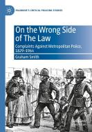 On The Wrong Side Of The Law di Graham Smith edito da Springer Nature Switzerland AG