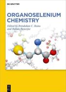 Organoselenium Chemistry edito da Gruyter, Walter de GmbH