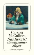 Das Herz ist ein einsamer Jäger di Carson McCullers edito da Diogenes Verlag AG