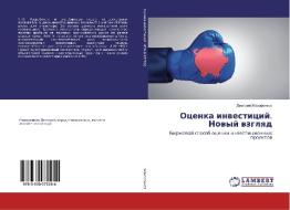 Ocenka inwesticij. Nowyj wzglqd di Dmitrij Zhaworonkow edito da LAP LAMBERT Academic Publishing