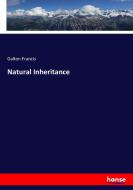 Natural Inheritance di Galton Francis edito da hansebooks