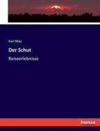 Der Schut di Karl May edito da hansebooks