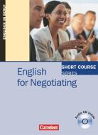Short Course Series. English for Negotiating di Charles La Fond edito da Cornelsen Verlag GmbH
