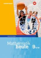 Mathematik heute 9. Schülerband. WPF II/III für Bayern edito da Schroedel Verlag GmbH