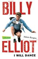 Billy Elliot di Melvin Burgess edito da Carlsen Verlag GmbH