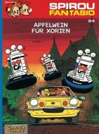 Spirou und Fantasio 24: Apfelwein für Xorien di Jean-Claude Fournier edito da Carlsen Verlag GmbH