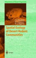 Spatial Ecology of Desert Rodent Communities di Boris R. Krasnov, Konstantin A. Rogovin, Georgy I. Shenbrot edito da Springer Berlin Heidelberg