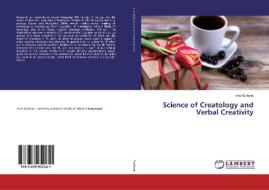 Science of Creatology and Verbal Creativity di Irina Surkova edito da LAP Lambert Academic Publishing
