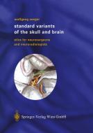 Standard Variants of the Skull and Brain di Wolfgang Seeger edito da Springer Vienna