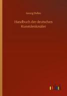 Handbuch der deutschen Kunstdenkmäler di Georg Dehio edito da Outlook Verlag
