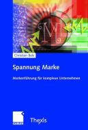 Spannung Marke di Christian Belz edito da Gabler Verlag