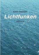 Lichtfunken di Sybille Hedemann edito da Books on Demand