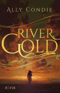 Rivergold di Ally Condie edito da FISCHER FJB