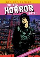 Chelsea Horror Hotel di Dee Dee Ramone edito da Milena Verlag