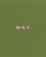 Berlin di Mitch Epstein edito da Steidl Gerhard Verlag