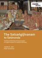 The Satsangijivanam by Satananda di Peter Schreiner, Jaydev A. Jani edito da CrossAsia E-Publishing
