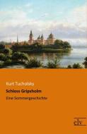 Schloss Gripsholm di Kurt Tucholsky edito da Europäischer Literaturverlag