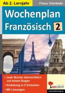 Wochenplan Französisch / ab 2. Lernjahr di Prisca Thierfelder edito da Kohl Verlag