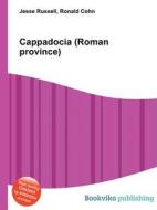 Cappadocia (roman Province) edito da Book On Demand Ltd.