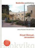 Kiryat Shmuel, Jerusalem edito da Book On Demand Ltd.