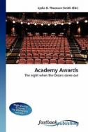 Academy Awards di Lydia D Thomson-Smith edito da FastBook Publishing