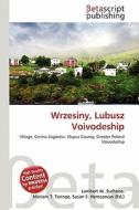 Wrzesiny, Lubusz Voivodeship edito da Betascript Publishing