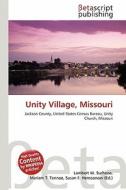 Unity Village, Missouri edito da Betascript Publishing