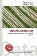 Tasmannia Lanceolata edito da Betascript Publishing