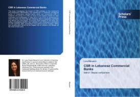 CSR in Lebanese Commercial Banks di Lara Macaron edito da Scholars' Press