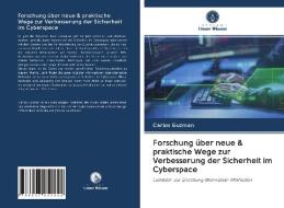 Forschung über neue & praktische Wege zur Verbesserung der Sicherheit im Cyberspace di Carlos Guzman edito da Verlag Unser Wissen