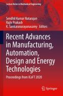 Recent Advances in Manufacturing, Automation, Design and Energy Technologies: Proceedings from Icoft 2020 edito da SPRINGER NATURE