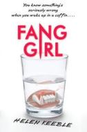 Fang Girl di Helen Keeble edito da HARPERCOLLINS