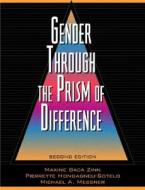 Gender Through The Prism Of Difference di Maxine Baca Zinn, Pierrette Hondagneu-Sotelo, Michael A. Messner edito da Pearson Education (us)