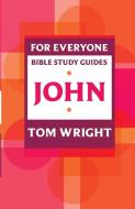 For Everyone Bible Study Guide di Tom Wright edito da SPCK Publishing