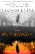 The Runaway di Hollie Overton edito da REDHOOK