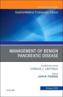 Management of Benign Pancreatic Disease, An Issue of Gastrointestinal Endoscopy Clinics di John Poneros edito da Elsevier - Health Sciences Division