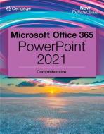 New Perspectives Collection, Microsoft Office 365 PowerPoint Comprehensive di Jennifer Campbell edito da Cengage Learning, Inc