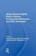 Global Human Rights di Ved P. Nanda edito da Taylor & Francis Ltd