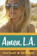 Amen, L.A. di Cherie Bennett, Jeff Gottesfeld edito da Ember