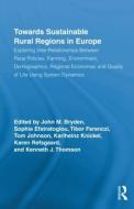 Towards Sustainable Rural Regions in Europe di John M. Bryden edito da Routledge