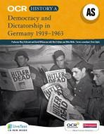 Ocr A Level History A: Democracy And Dictatorship In Germany 1919-1963 di Mary Fulbrook, David G. Williamson, Nick Fellows, Mike Wells edito da Pearson Education Limited