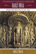 Early India di Romila Thapar edito da University Presses Of California, Columbia And Princeton