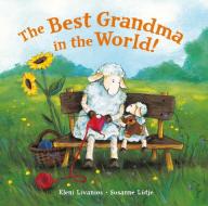 Best Grandma In The World di Eleni Zabini edito da North-south Books