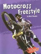Motocross Freestyle di Matt Doeden edito da Capstone