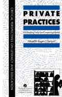 Private Practices di Meredith (University of Regina Cherland edito da Taylor & Francis Ltd