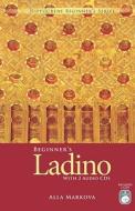 Beginner\'s Ladino di Alla Markova edito da Hippocrene Books Inc.,u.s.