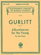 Albumleaves for the Young, Op. 101: Schirmer Library of Classics Volume 309 Piano Solo edito da G SCHIRMER