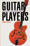 The Guitar Players di James Sallis edito da UNP - Nebraska Paperback