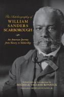 The Autobiography Of William Sanders Scarborough di Author William Sanders Scarborough edito da Wayne State University Press