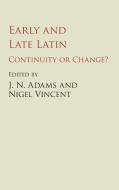 Early and Late Latin edito da Cambridge University Press